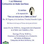 Exposición “Tras las huellas de la Sierva de Dios, Rev. M. Eugenia de la Santísima Trinidad González Lafon” Exposición “Tras las huellas de la Sierva de Dios, Rev. M. Eugenia de la Santísima Trinidad González Lafon”