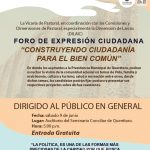 FORO DE EXPRESIÓN CIUDADANA: “CONSTRUYENDO CIUDADANÍA PARA EL BIEN COMÚN” FORO DE EXPRESIÓN CIUDADANA: “CONSTRUYENDO CIUDADANÍA PARA EL BIEN COMÚN”