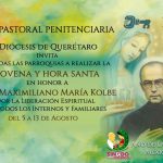 NOVENA Y HORA SANTA EN HONOR A SAN MAXIMILIANO MARÍA KOLBE, POR LA LIBERACIÓN ESPIRITUAL DE TODOS LOS INTERNOS Y FAMILIARES. NOVENA Y HORA SANTA EN HONOR A SAN MAXIMILIANO MARÍA KOLBE, POR LA LIBERACIÓN ESPIRITUAL DE TODOS LOS INTERNOS Y FAMILIARES.