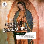 NOVENA A LA VIRGEN DE GUADALUPE. NOVENA A LA VIRGEN DE GUADALUPE.