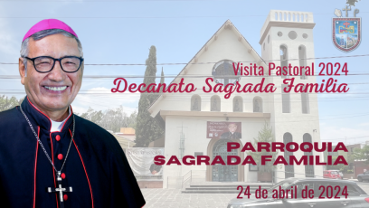 Visita Pastoral Parroquia Sagrada Familia