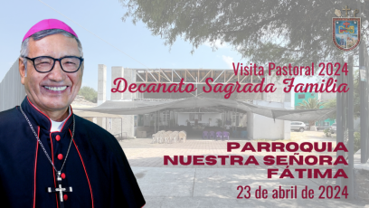 Portada Visita Pastoral a la Parroquia Nuestra Señora de Fátima. Decanato Sagrada Familia.  23 de abril de 2024.