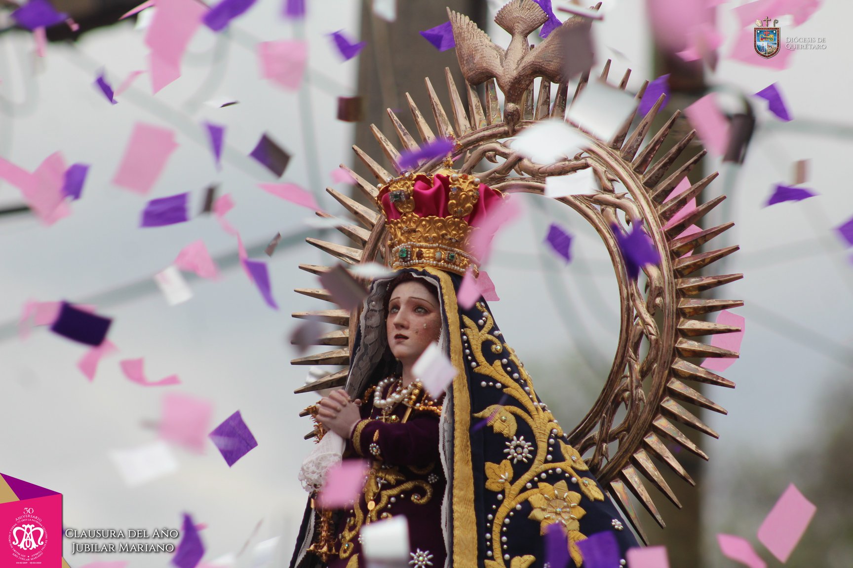REGRESO DE NTRA. SRA. DE LOS DOLORES DE SORIANO A SU BASÍLICA. – Diócesis de Querétaro REGRESO DE NTRA. SRA. DE LOS DOLORES DE SORIANO A SU BASÍLICA. – Diócesis de Querétaro