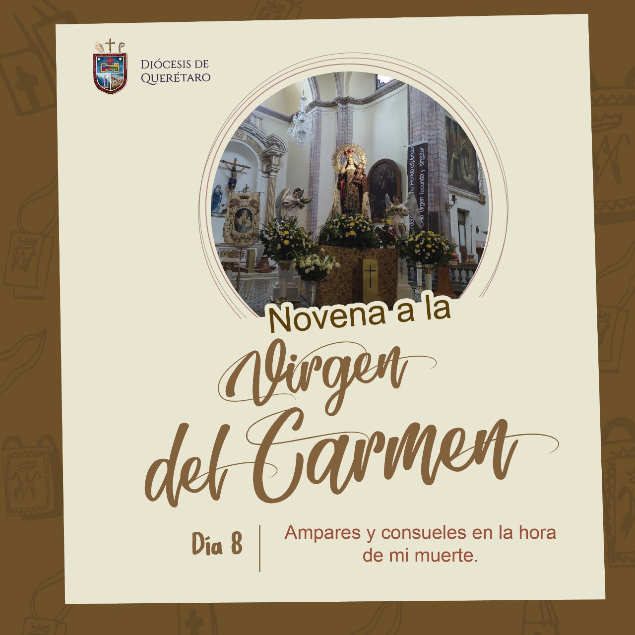 Novena A La Virgen Del Carmen Octavo Dia Diocesis De Queretaro