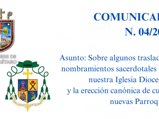 Portada COMUNICADO N. 04/2023 Asunto: Sobre algunos translados y nombramientos sacerdotales para nuestra Iglesia Diocesana y la erección canónica de cuatro nuevas Parroquias.