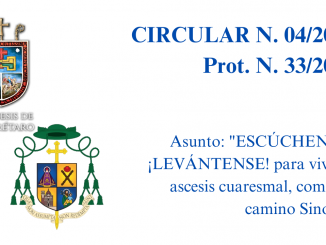 Portada CIRCULAR N. 04/2023. Prot. N. 33/2023. Asunto: "ESCÚCHENLO! ¡LEVÁNTENSE!" para vivir la ascesis cuaresmal, como un camino Sinodal.