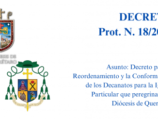 Portada Prot. N. 18/2023. Asunto: Decreto para el Reordenamiento y la Conformación de los Decanatos para la Iglesia Particular que peregrina en la Diócesis de Querétaro.