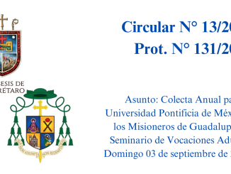 Portada Prot. N. 131/2023. Circular N.13/2023. Asunto: Colecta Anual para la Universidad Pontificia de México, los Misioneros de Guadalupe y el Seminario de Vocaciones Adultas, Domingo 03 de septiembre de 2023.