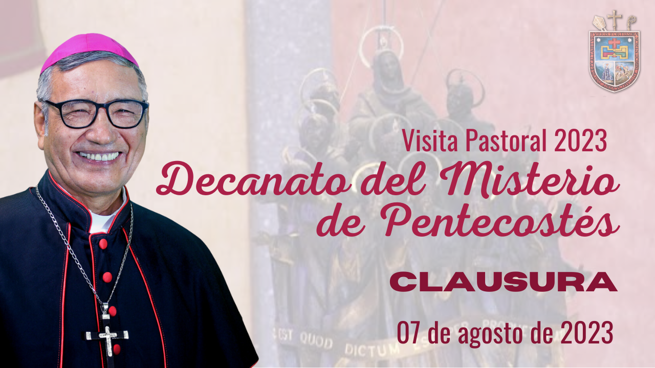 Clausura del Decanato de Pentecostés