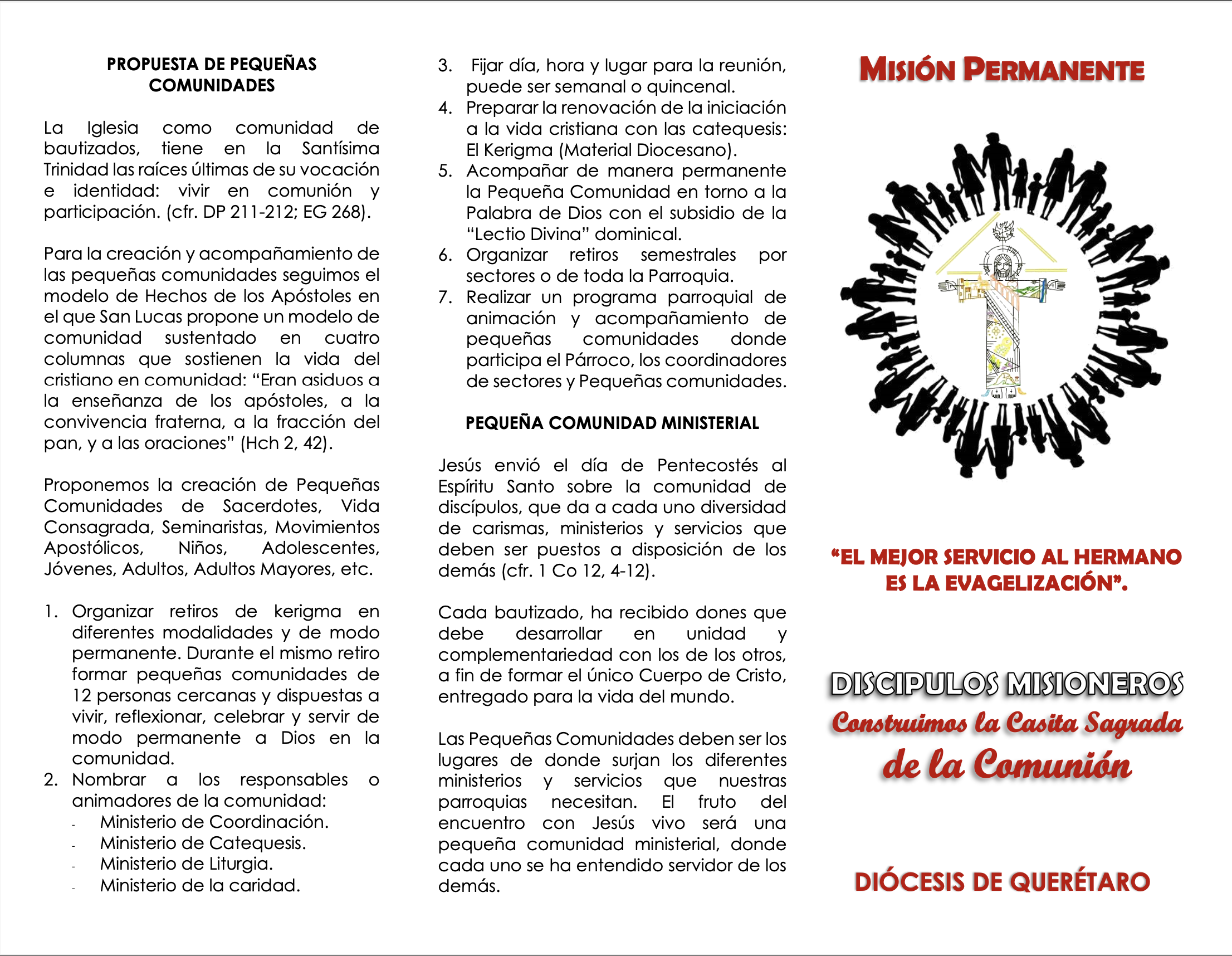 Discípulos Misioneros. Construimos la Casita Sagrada de la Comunión. Misión Permanente.