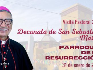 Portada Visita Pastoral. Parroquia del Señor de la Resurrección del Señor. Col. San Roque, Querétaro. 31 de enero de 2024.