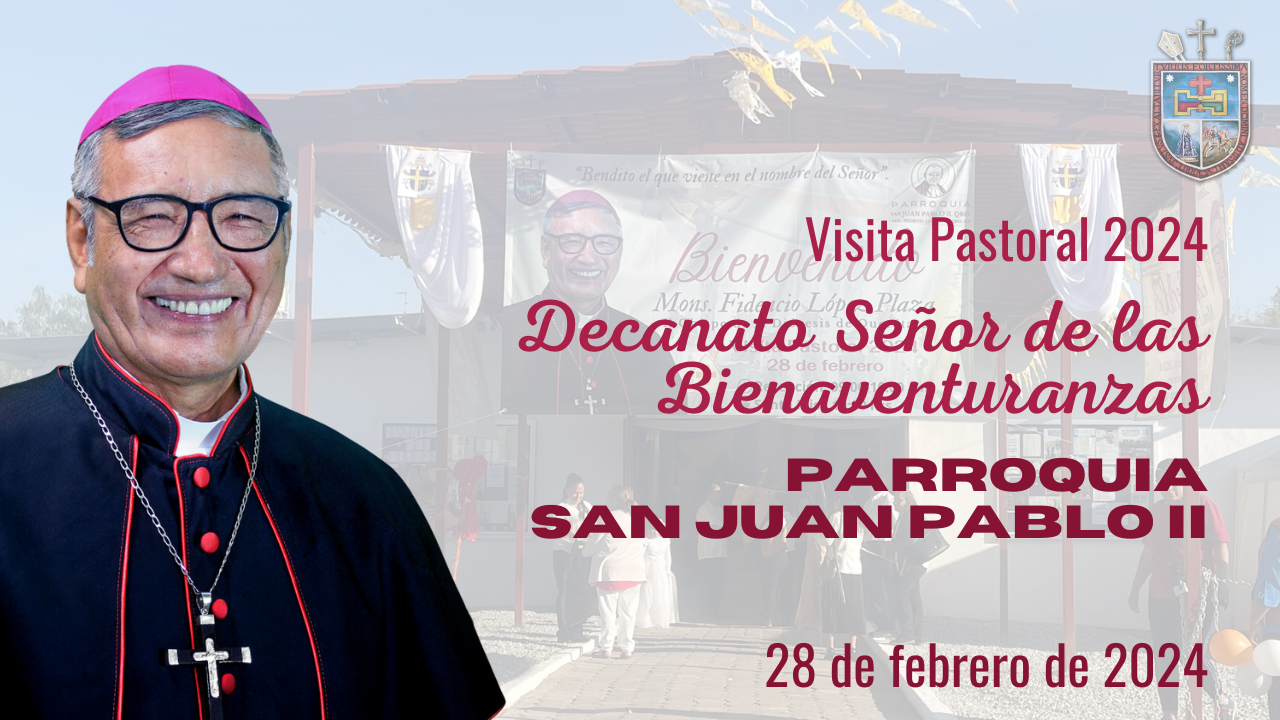 Portada Visita Pastoral Parroquia San Juan Pablo II