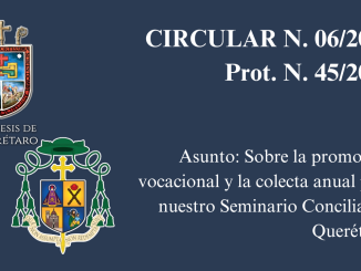 Portada Circular N. 06/2024. Prot. N. 45/2024. Asunto: Sobre la promoción vocacional y la colecta anual para nuestro Seminario Conciliar de Querétaro.