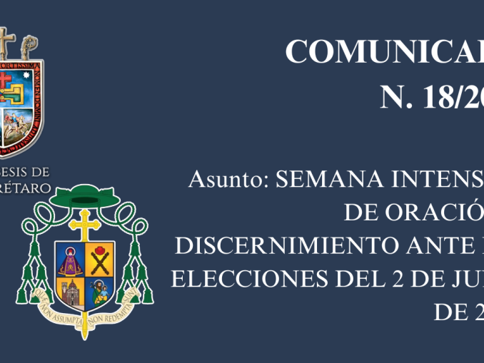 Portada SEMANA INTENSIVA DE ORACIÓN Y DISCERNIMIENTO ANTE LAS ELECCIONES DEL 2 DE JUNIO DE 2024.