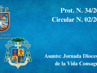 Prot. N. 34/2025. Circular N. 02/2025 Asunto: Jornada Diocesana de la Vida Consagrada.